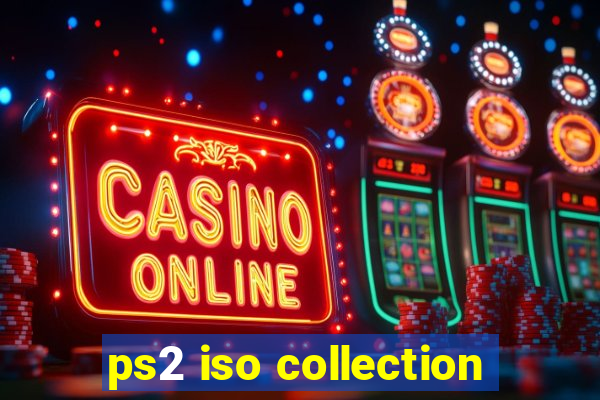 ps2 iso collection